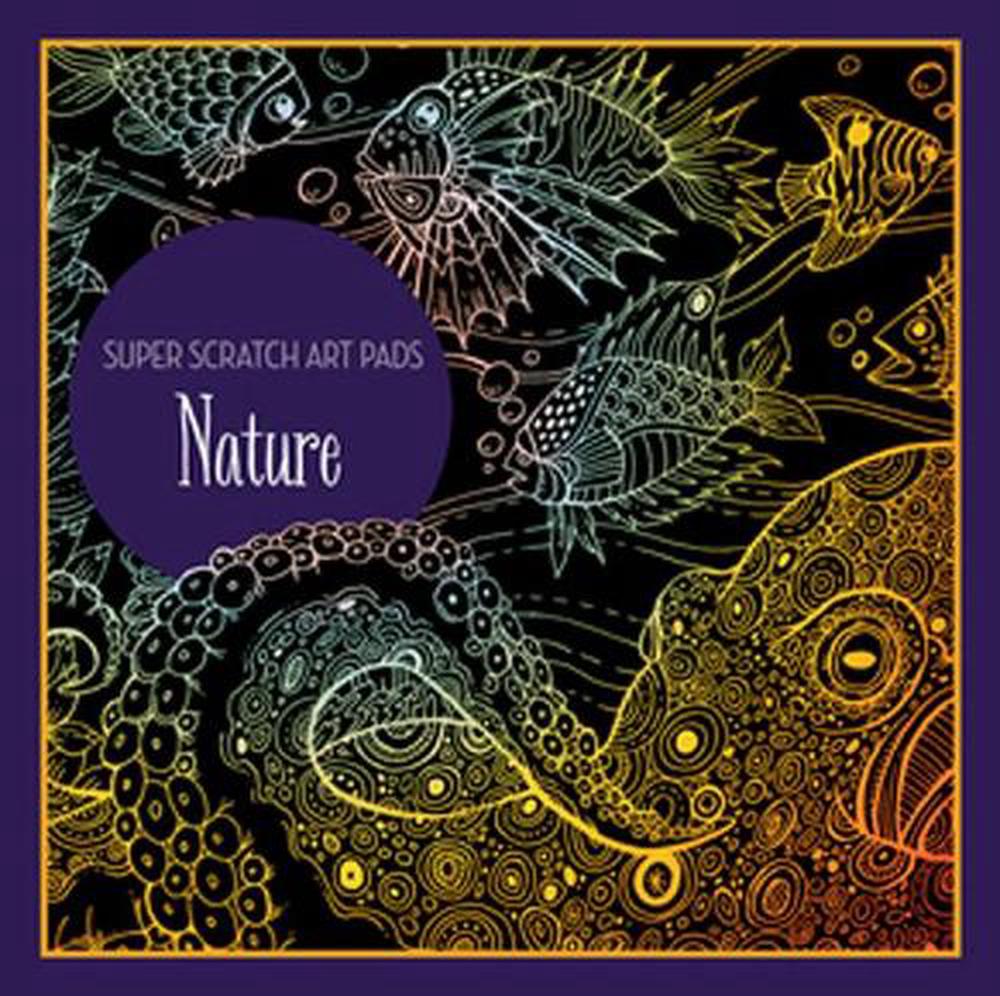 Super Scratch Art Pads: Nature, 9781454925064