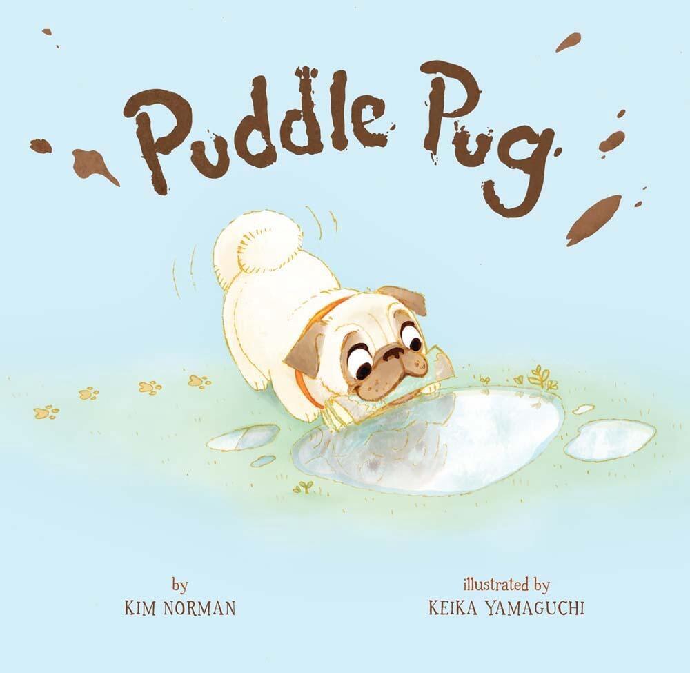 Puddle Pug by Kim Norman - ISBN: 9781454927150