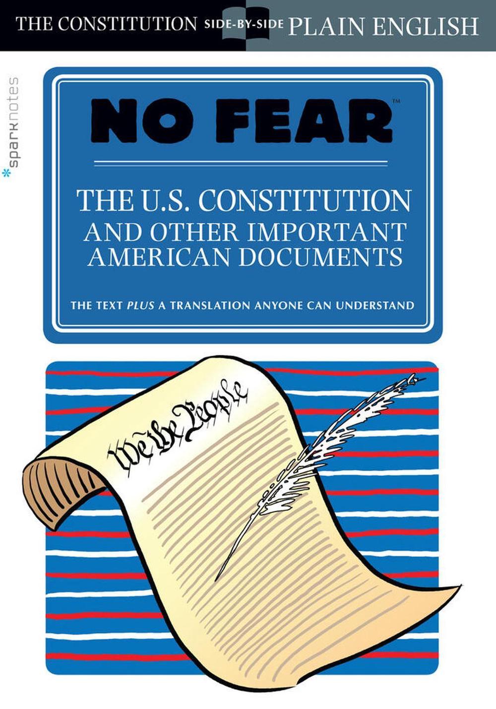 The U.S. Constitution and Other Important American Documents (No Fear) by SparkNotes - ISBN: 9781454928089
