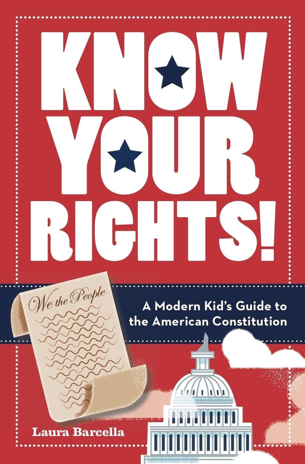 Know Your Rights! by Laura Barcella - ISBN: 9781454928546