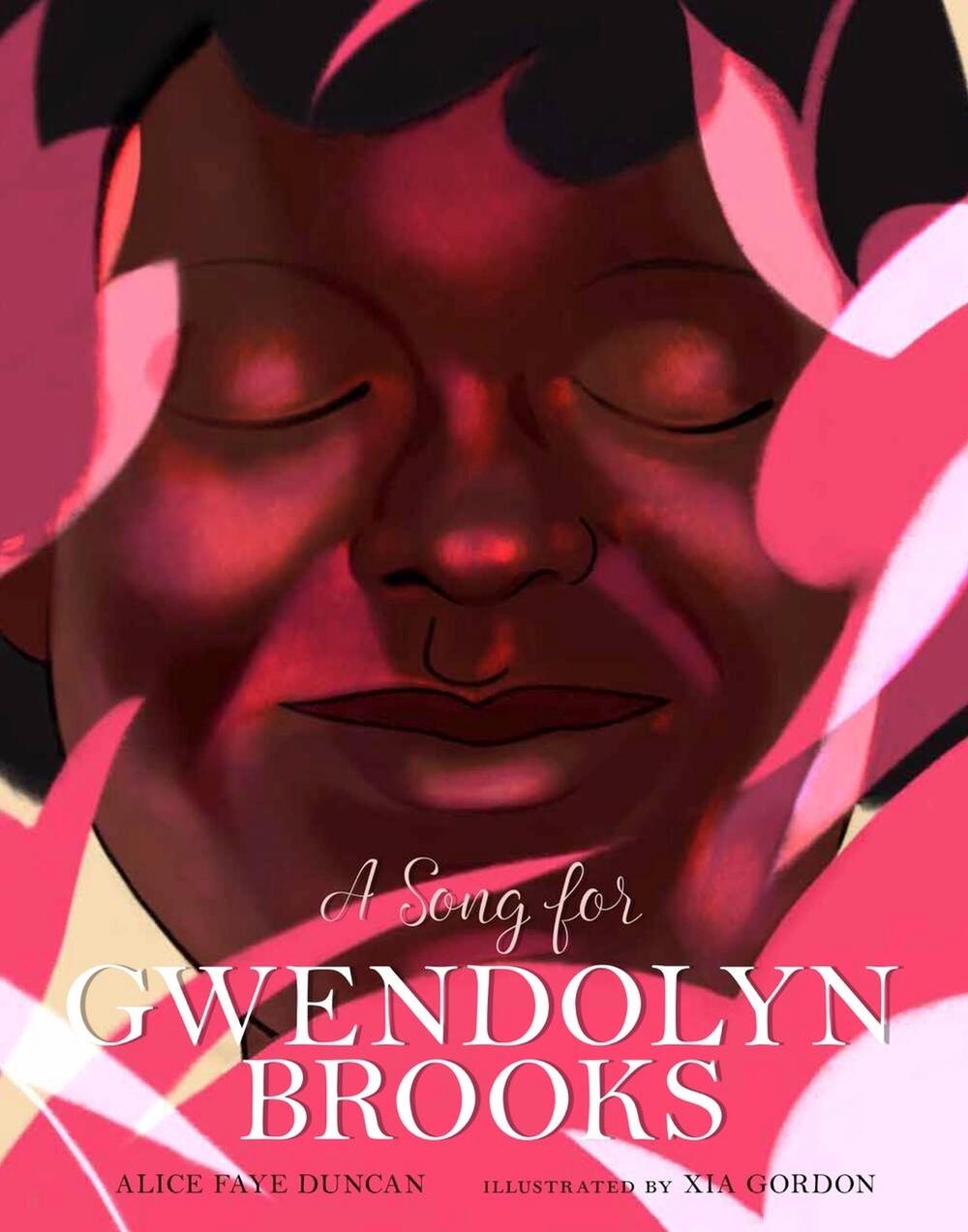 A Song for Gwendolyn Brooks by Alice Faye Duncan - ISBN: 9781454930884