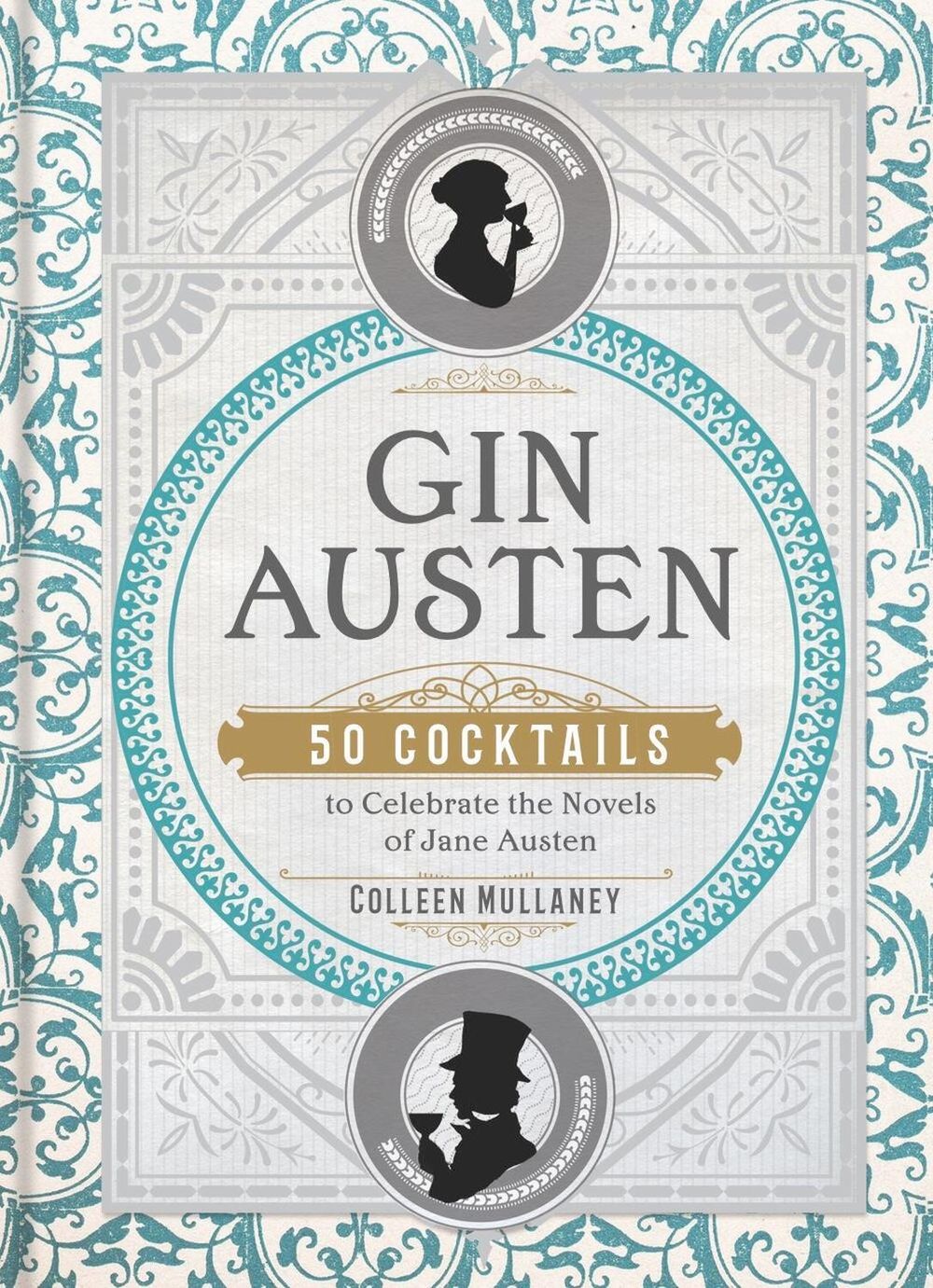 Gin Austen by Colleen Mullaney - ISBN: 9781454933120