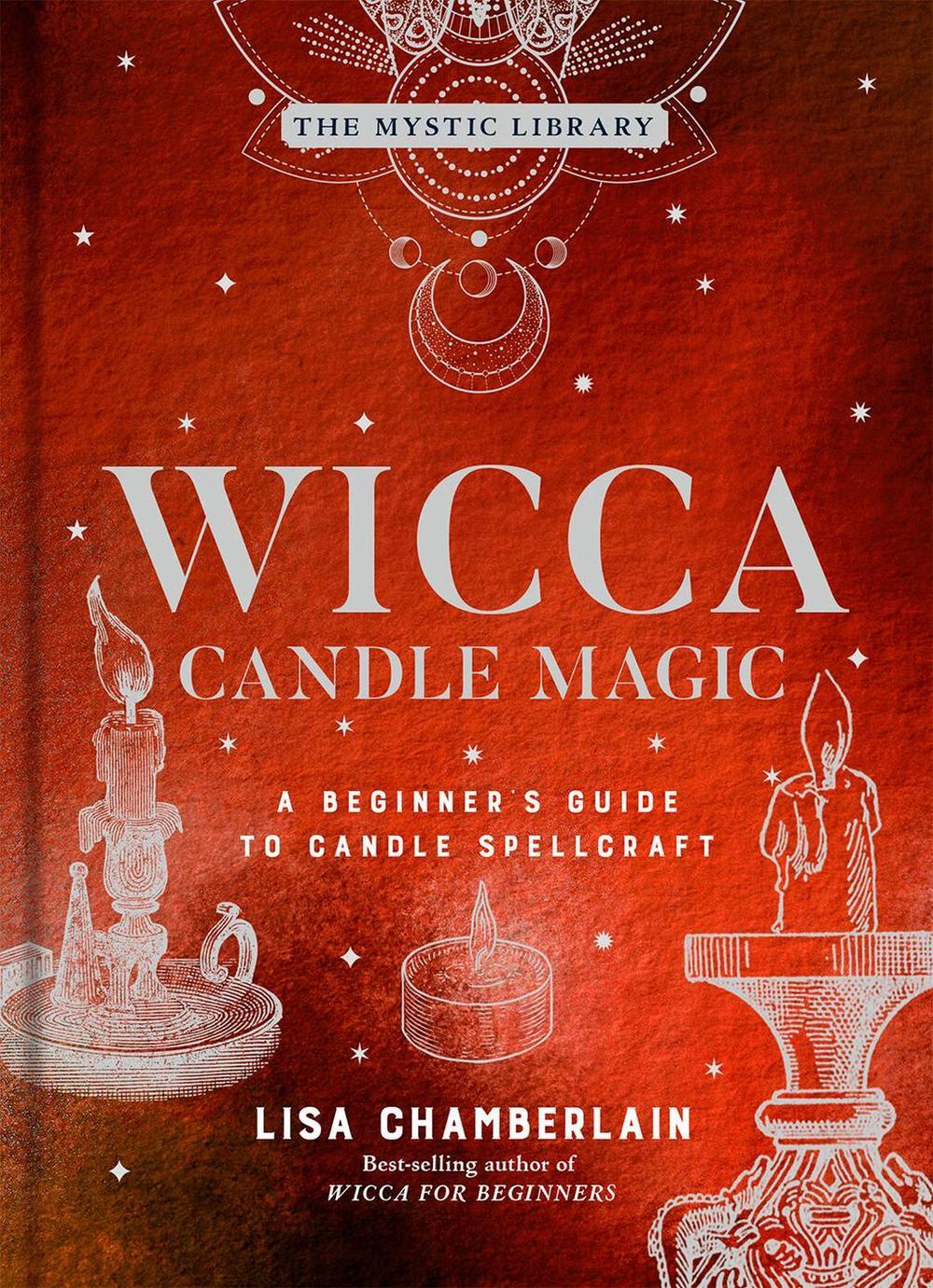 Wicca Candle Magic by Lisa Chamberlain - ISBN: 9781454935339