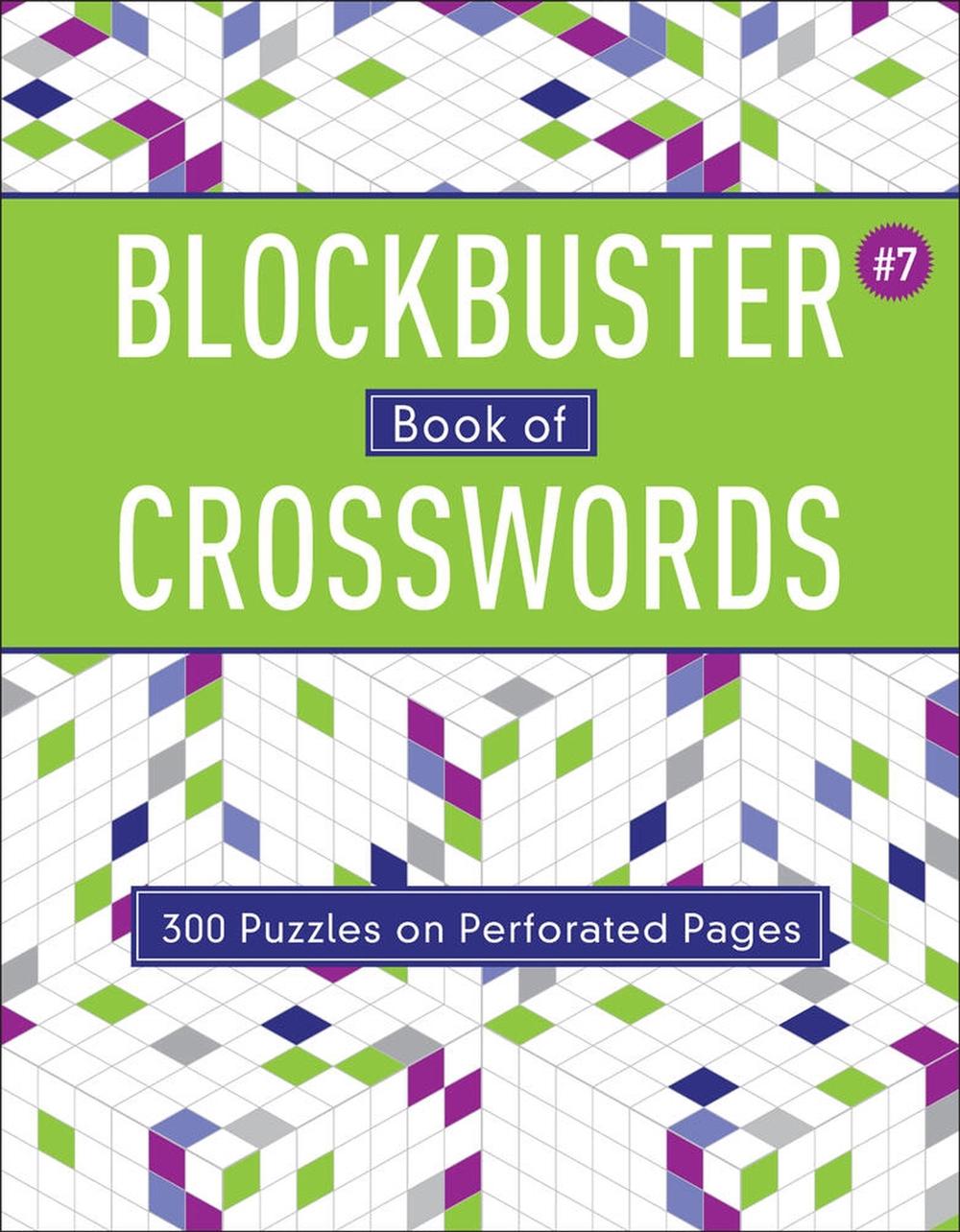 Blockbuster Book of Crosswords 7 by Puzzlewright Press - ISBN: 9781454935469