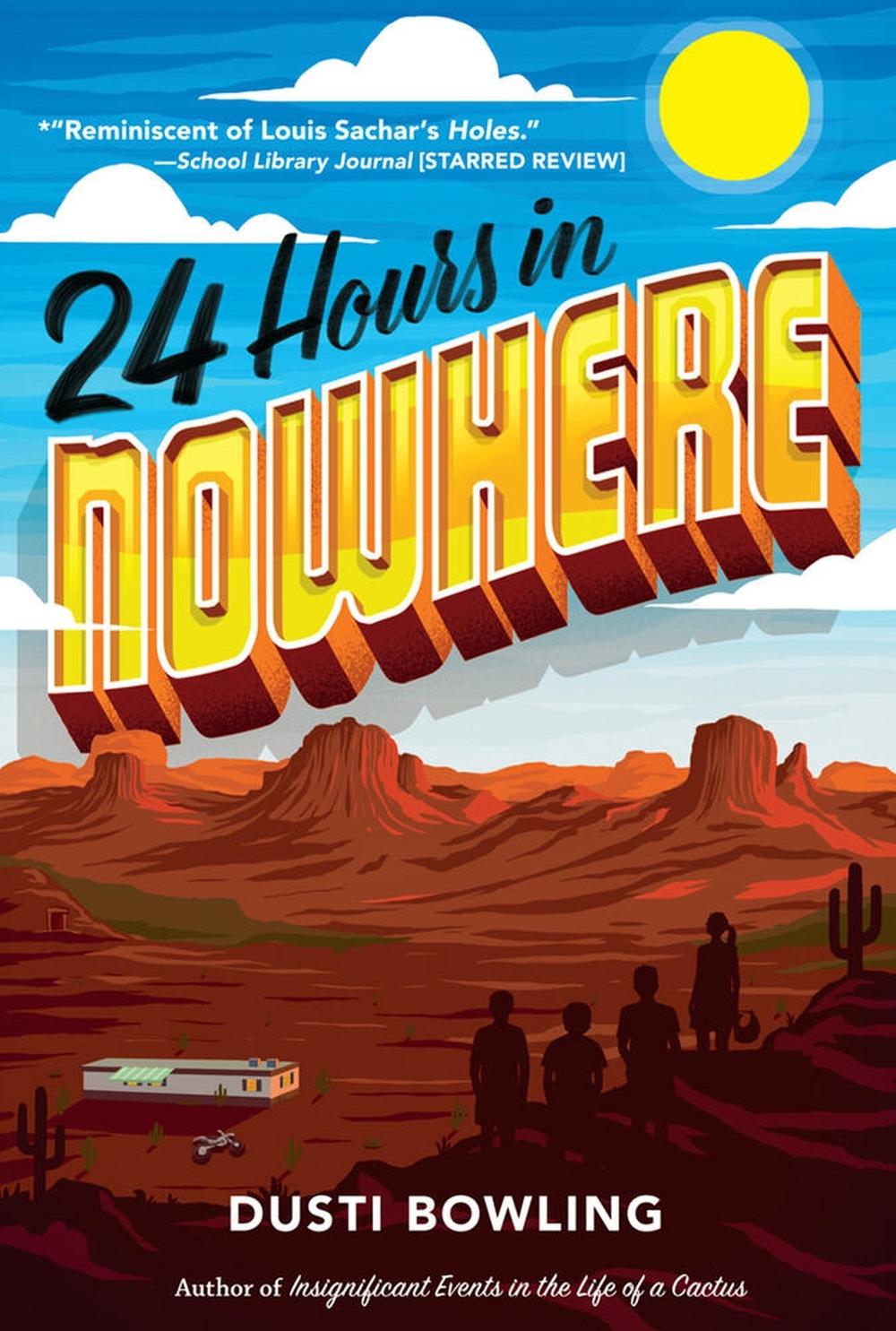 24 Hours in Nowhere by Dusti Bowling - ISBN: 9781454940166