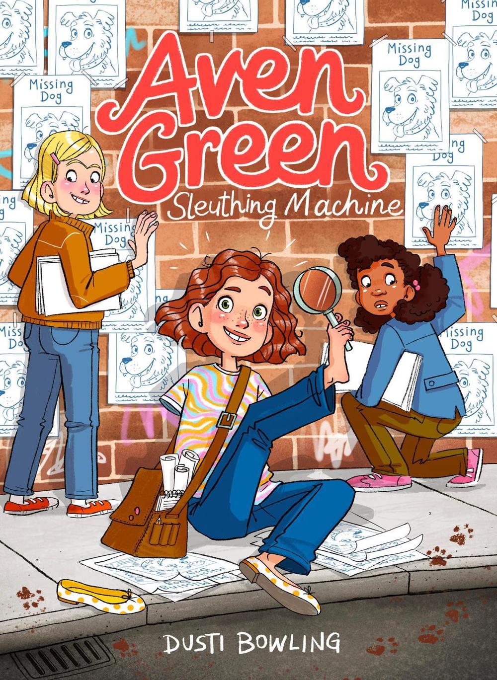 Aven Green Sleuthing Machine by Dusti Bowling - ISBN: 9781454941804