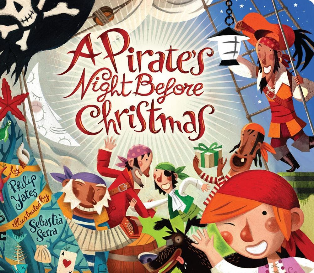 A Pirate's Night Before Christmas by Philip Yates - ISBN: 9781454942641