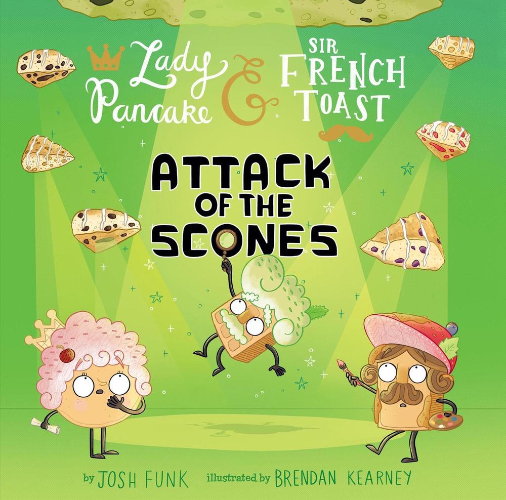 Attack of the Scones by Josh Funk - ISBN: 9781454943648