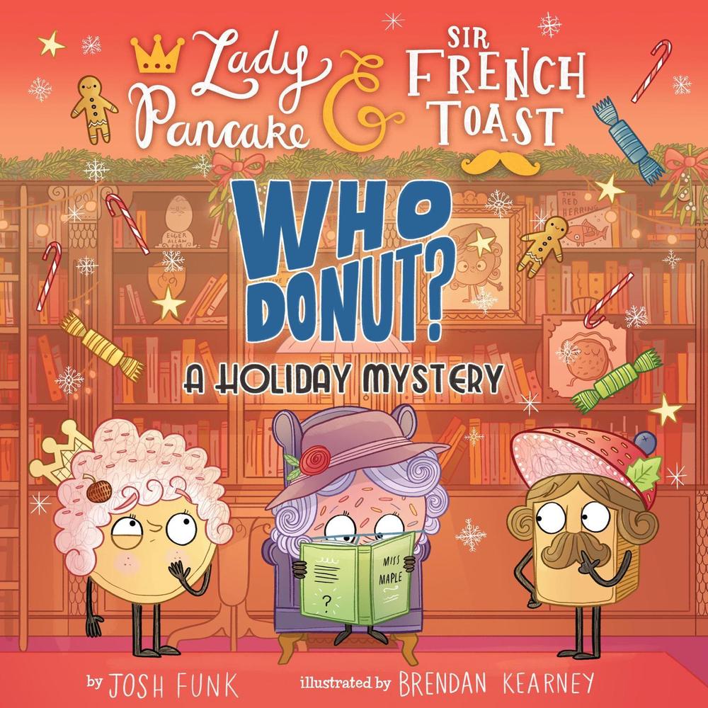 Whodonut?: A Holiday Mystery by Josh Funk - ISBN: 9781454943655