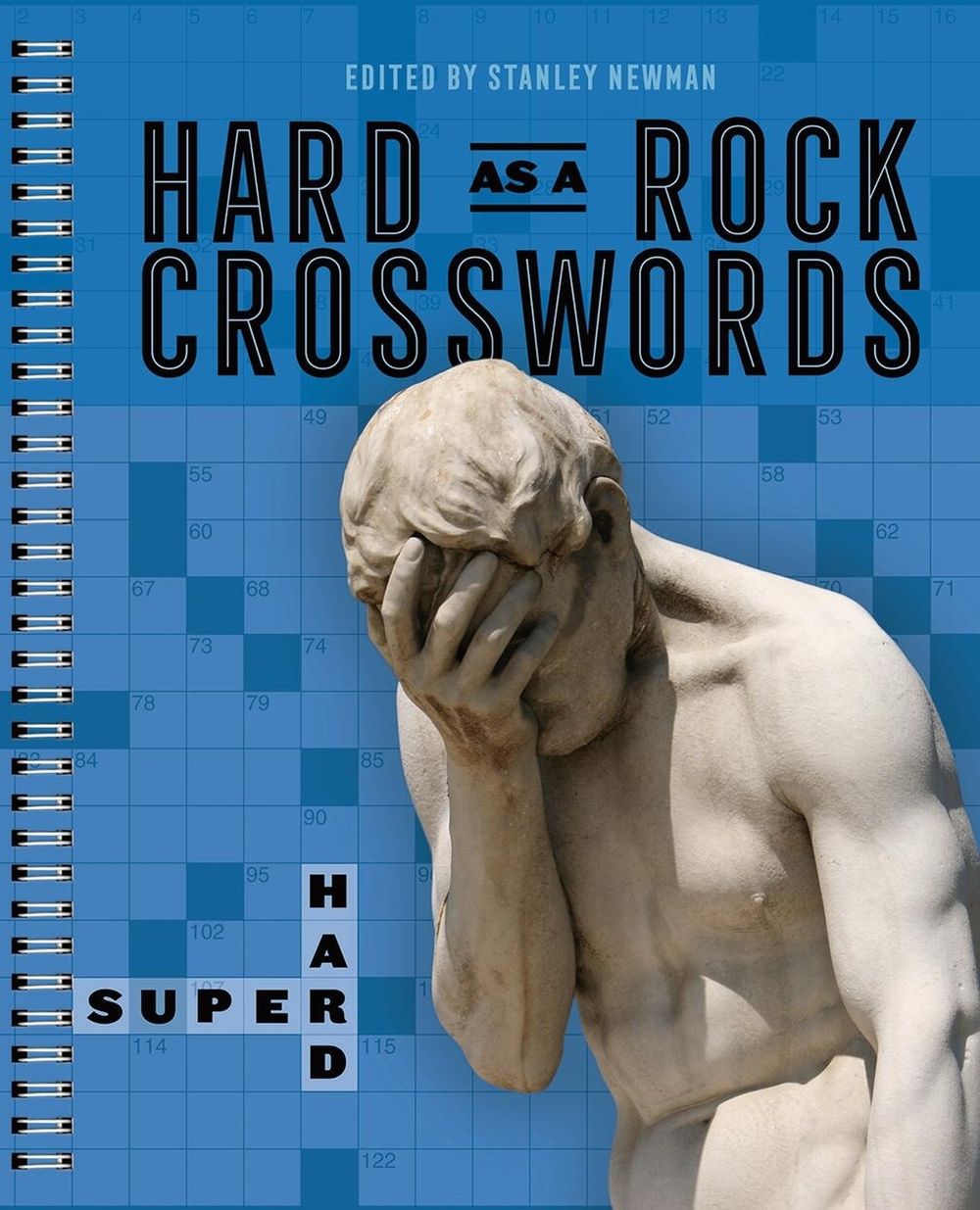 Hard as a Rock Crosswords: Super Hard by Stanley Newman - ISBN: 9781454944232