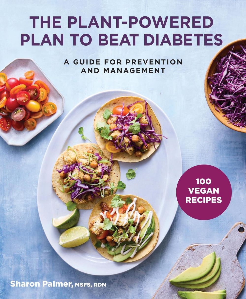 The Plant-Powered Plan to Beat Diabetes by Sharon Palmer - ISBN: 9781454945109