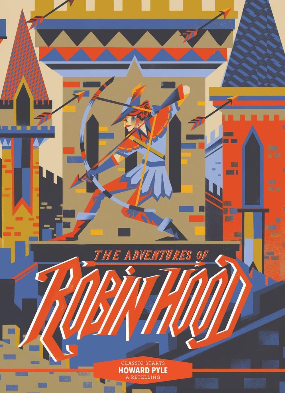 Classic Starts®: The Adventures of Robin Hood by Howard Pyle - ISBN: 9781454945345
