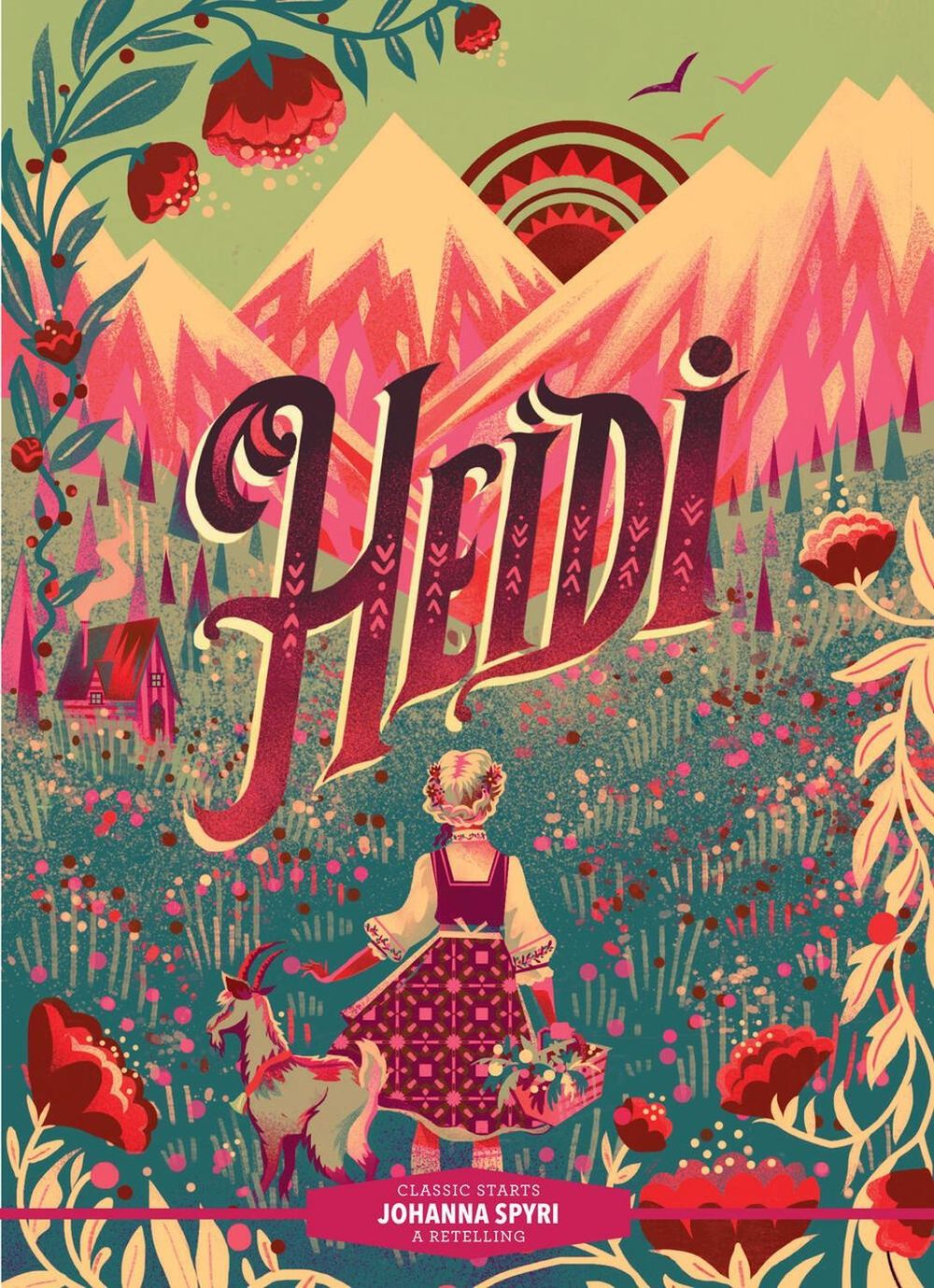 Classic Starts®: Heidi by Johanna Spyri - ISBN: 9781454945376