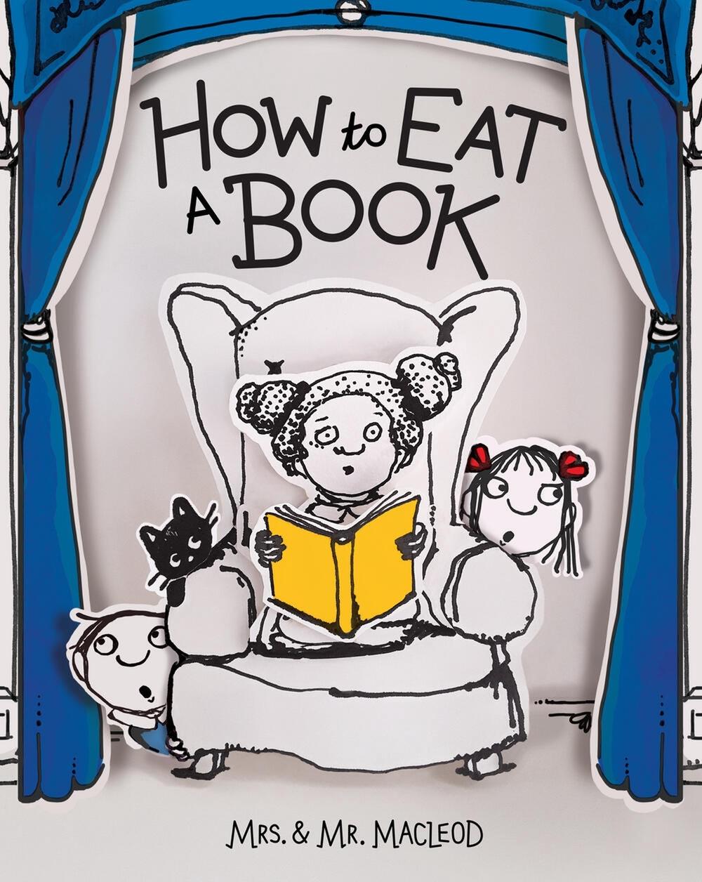 How to Eat a Book by Mrs. & Mr. MacLeod - ISBN: 9781454945444