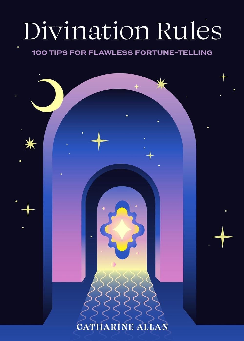 Divination Rules by Catharine Allan - ISBN: 9781454945505
