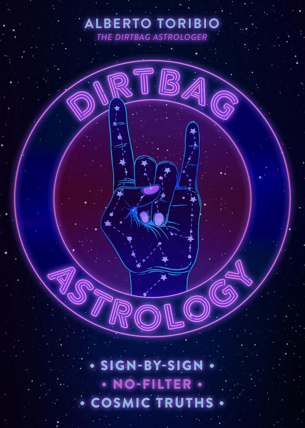 Dirtbag Astrology by Alberto Toribio - ISBN: 9781454945529