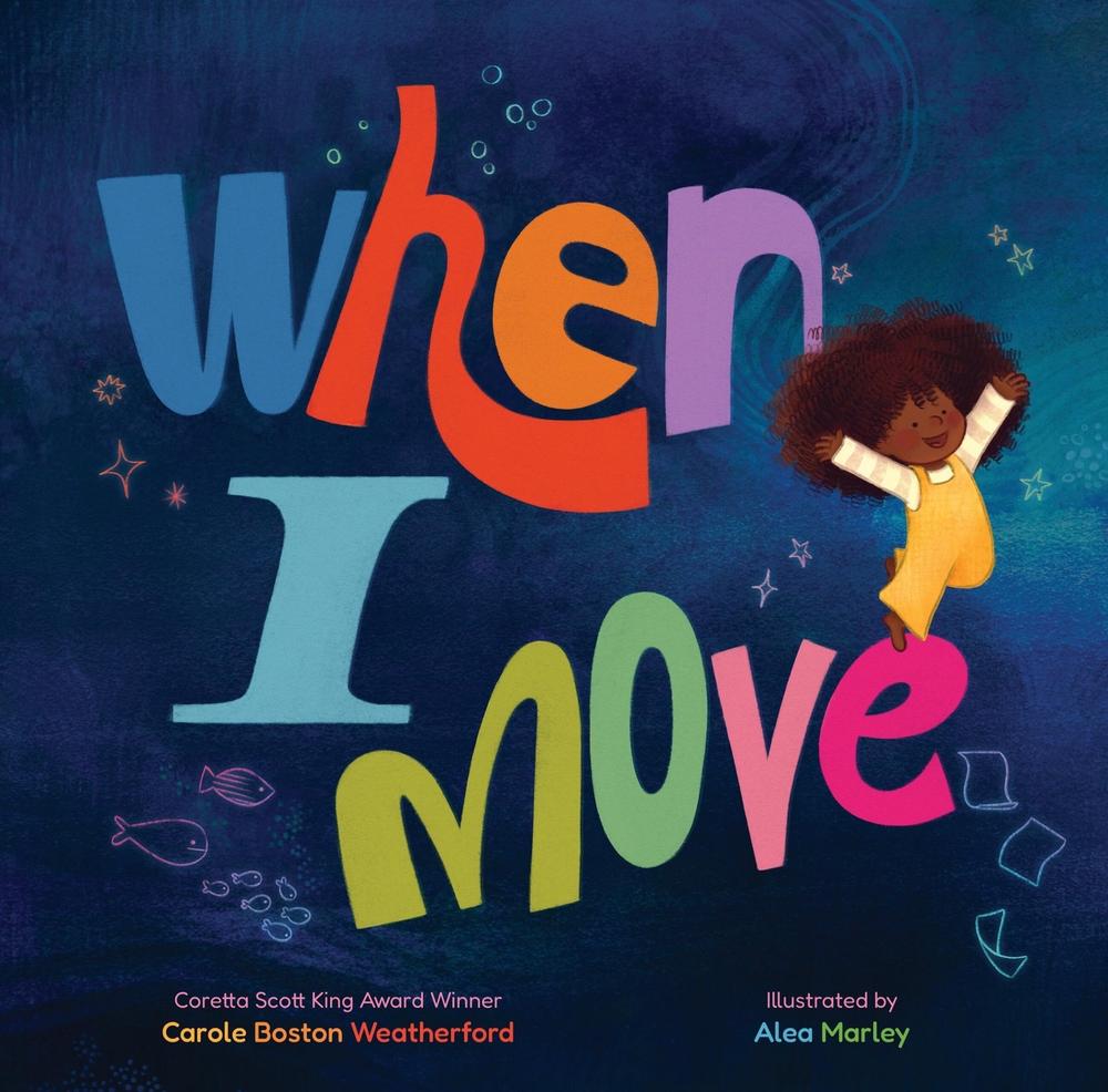 When I Move by Carole Boston Weatherford - ISBN: 9781454945543
