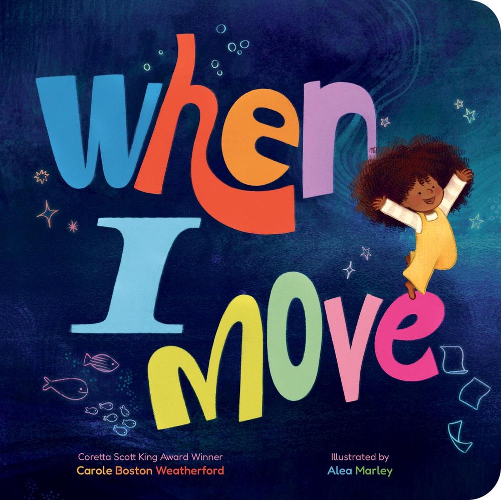 When I Move by Carole Boston Weatherford - ISBN: 9781454945550
