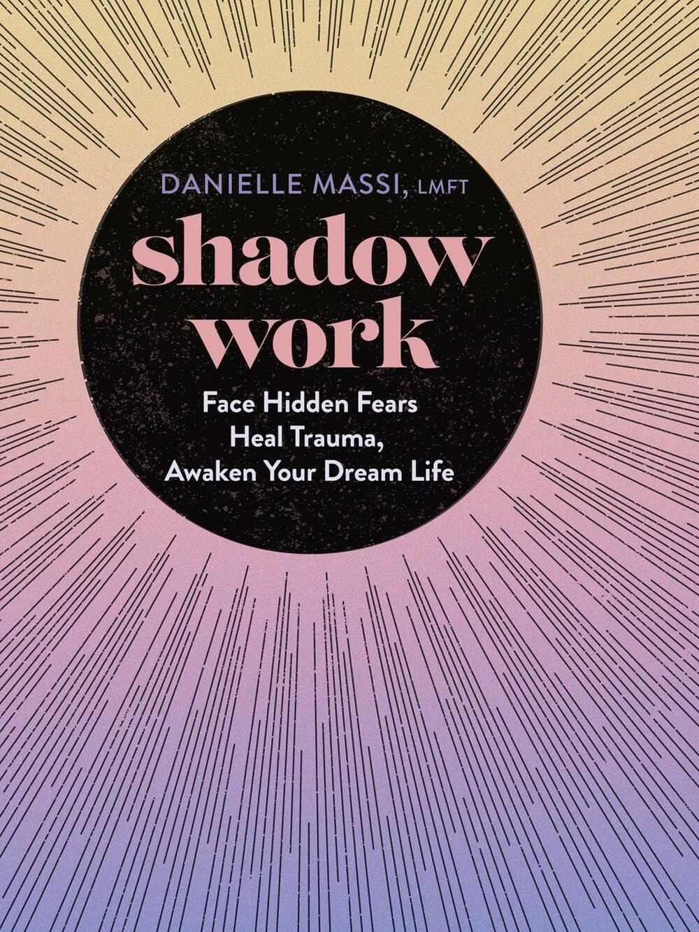 Shadow Work by Danielle Massi - ISBN: 9781454946472