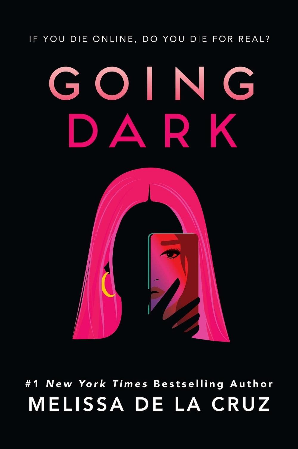 Going Dark by Melissa de la Cruz - ISBN: 9781454947653