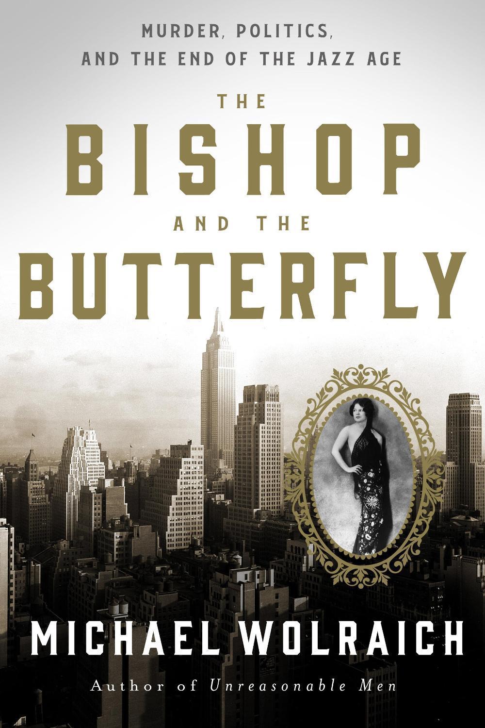 The Bishop and the Butterfly by Michael Wolraich - ISBN: 9781454948025