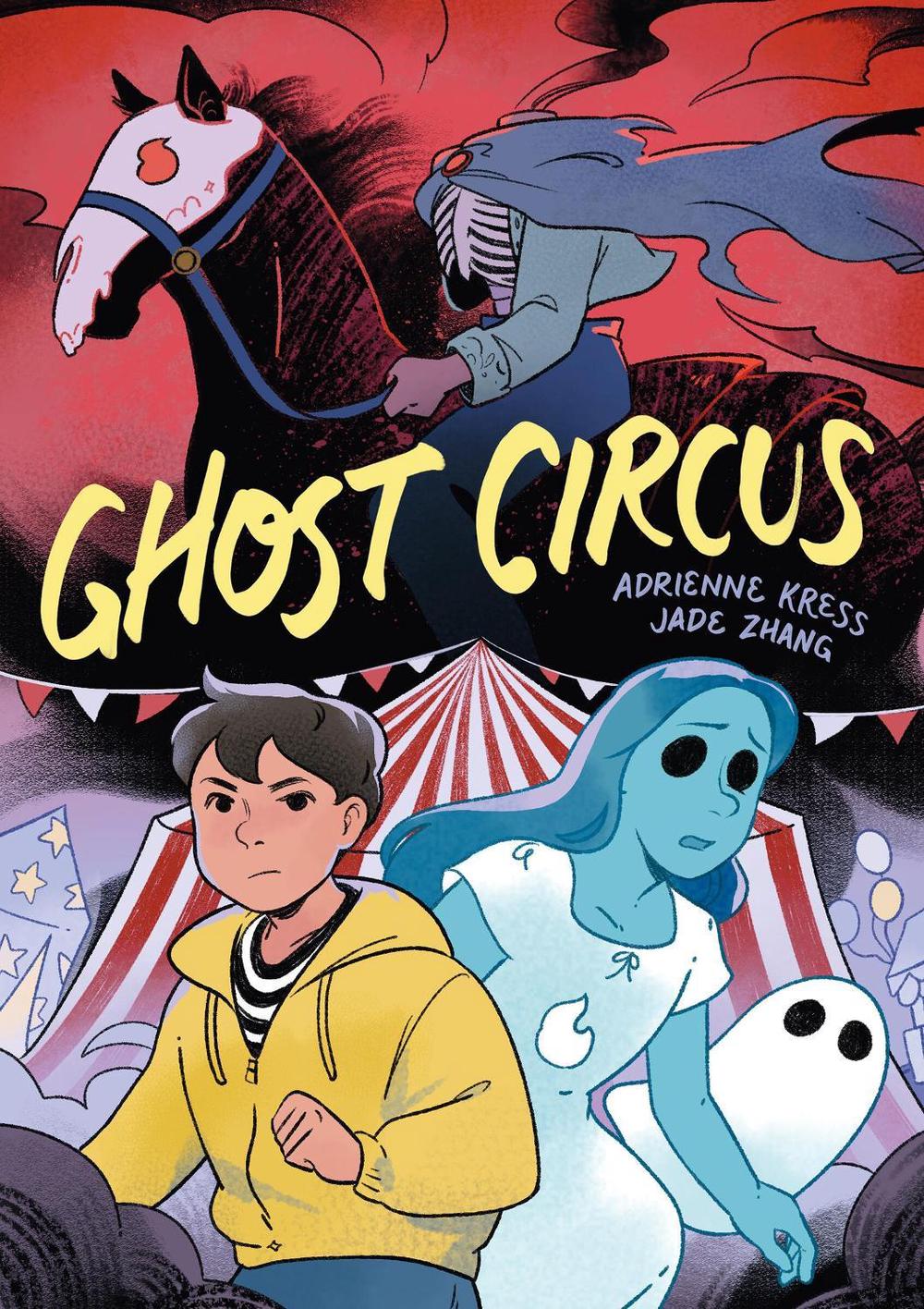 Ghost Circus by Adrienne Kress - ISBN: 9781454948292