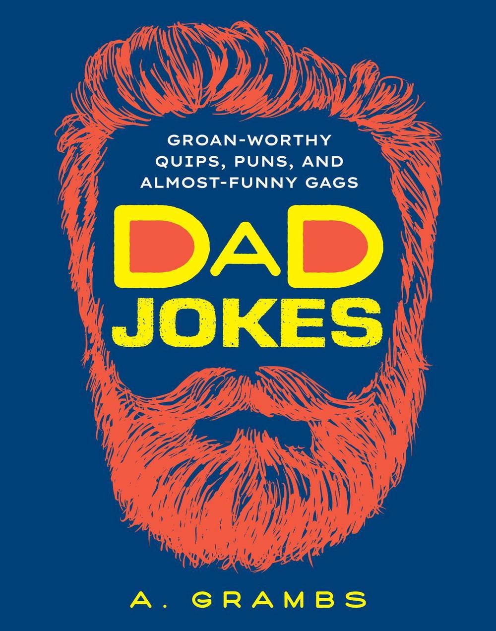 Dad Jokes by A. Grambs - ISBN: 9781454948933