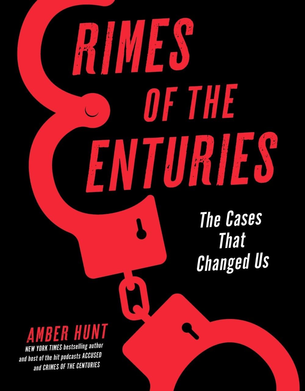 Crimes of the Centuries by Amber Hunt - ISBN: 9781454949107
