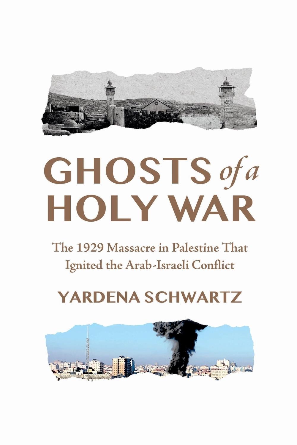 Ghosts of a Holy War by Yardena Schwartz - ISBN: 9781454949213