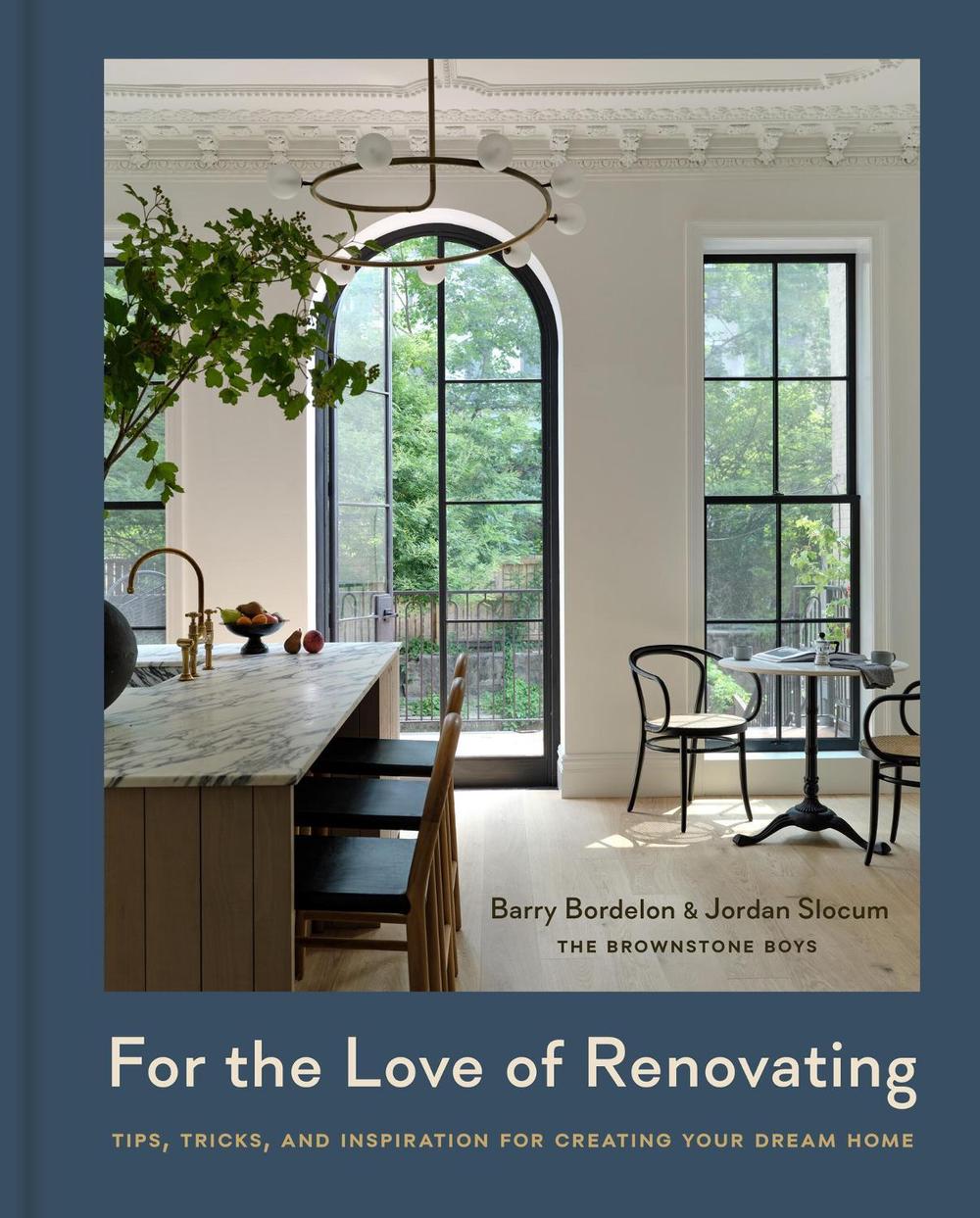 For the Love of Renovating by Barry Bordelon - ISBN: 9781454949275