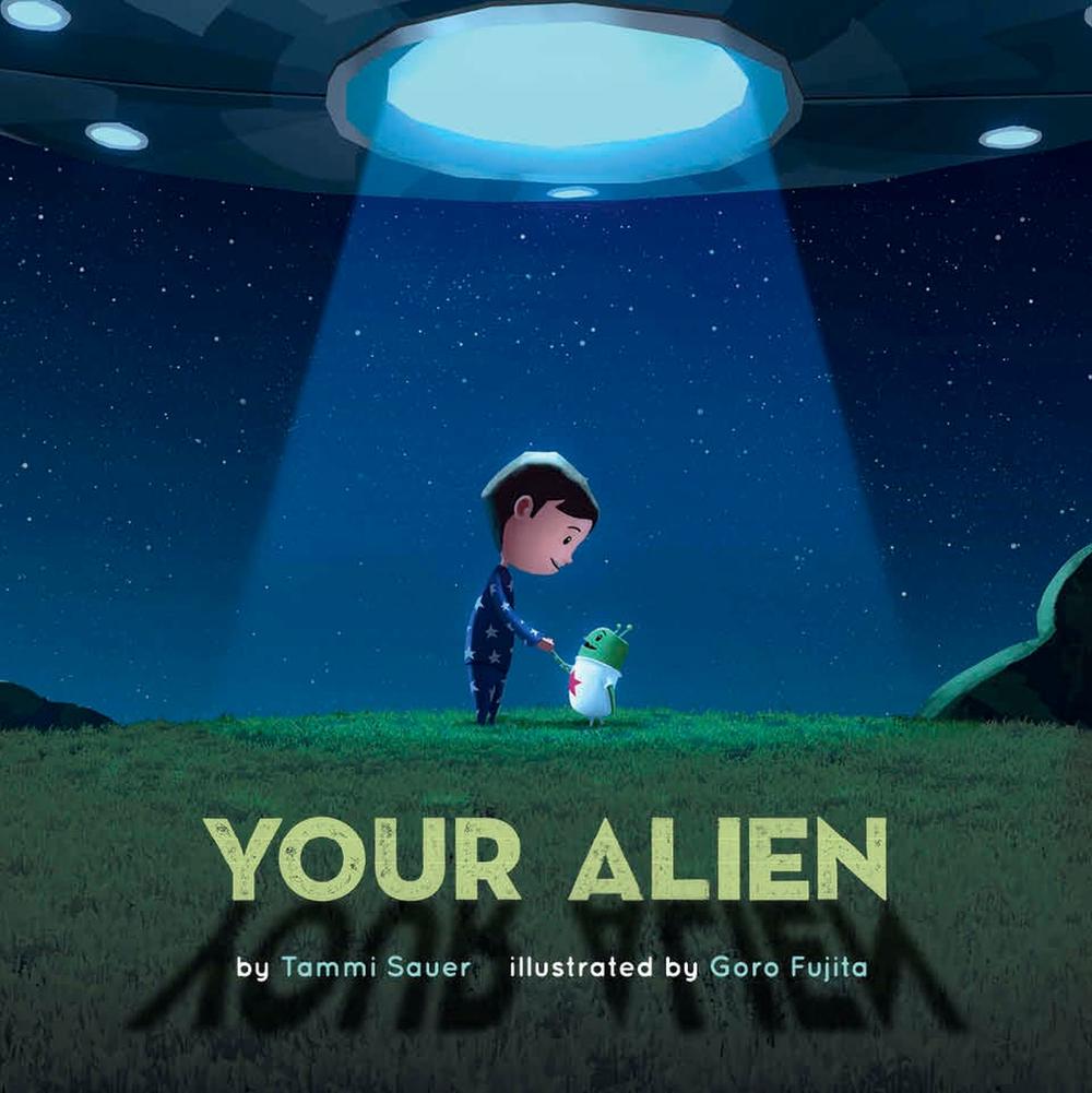 Your Alien by Tammi Sauer - ISBN: 9781454950622