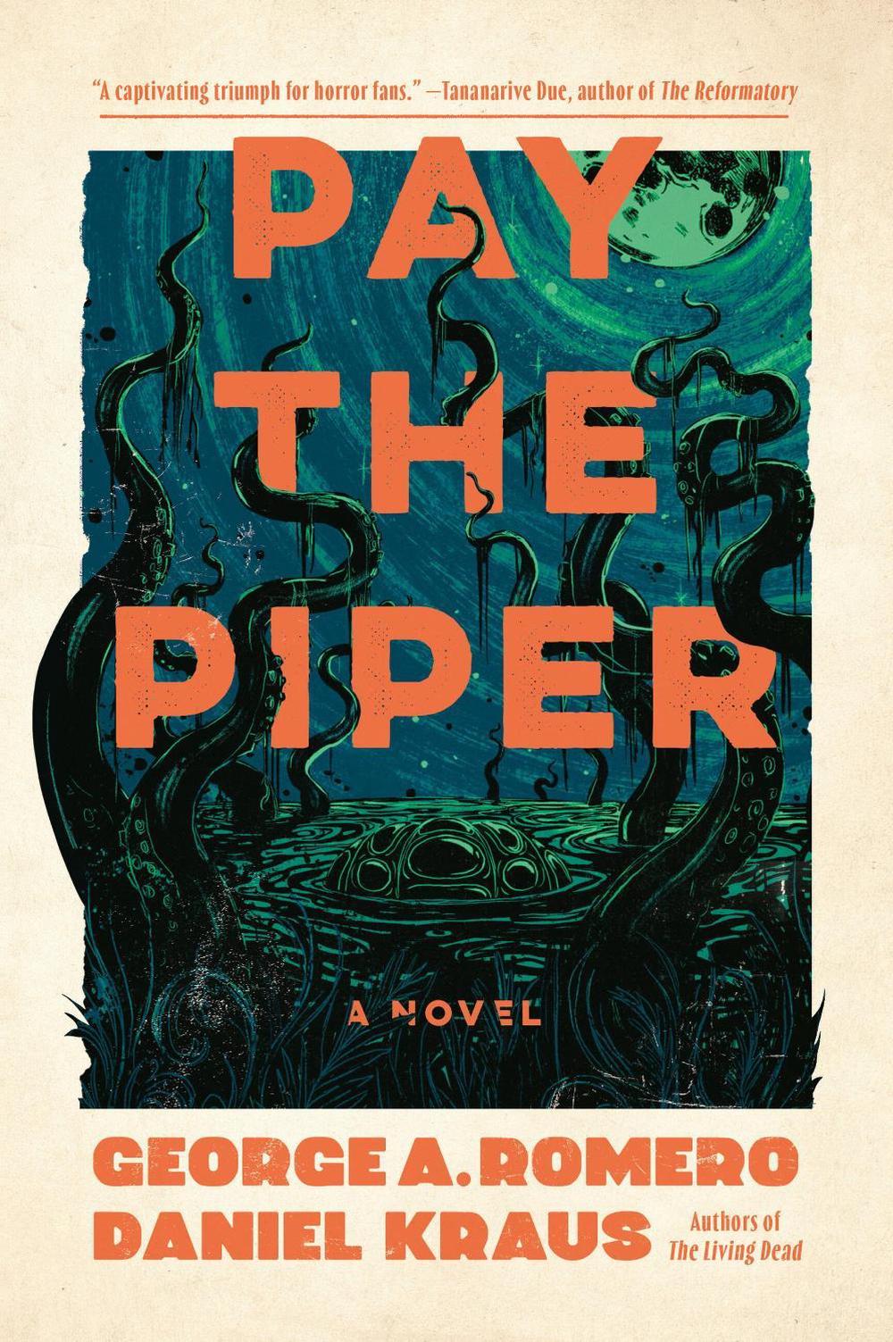 Pay the Piper by George A. Romero - ISBN: 9781454950899