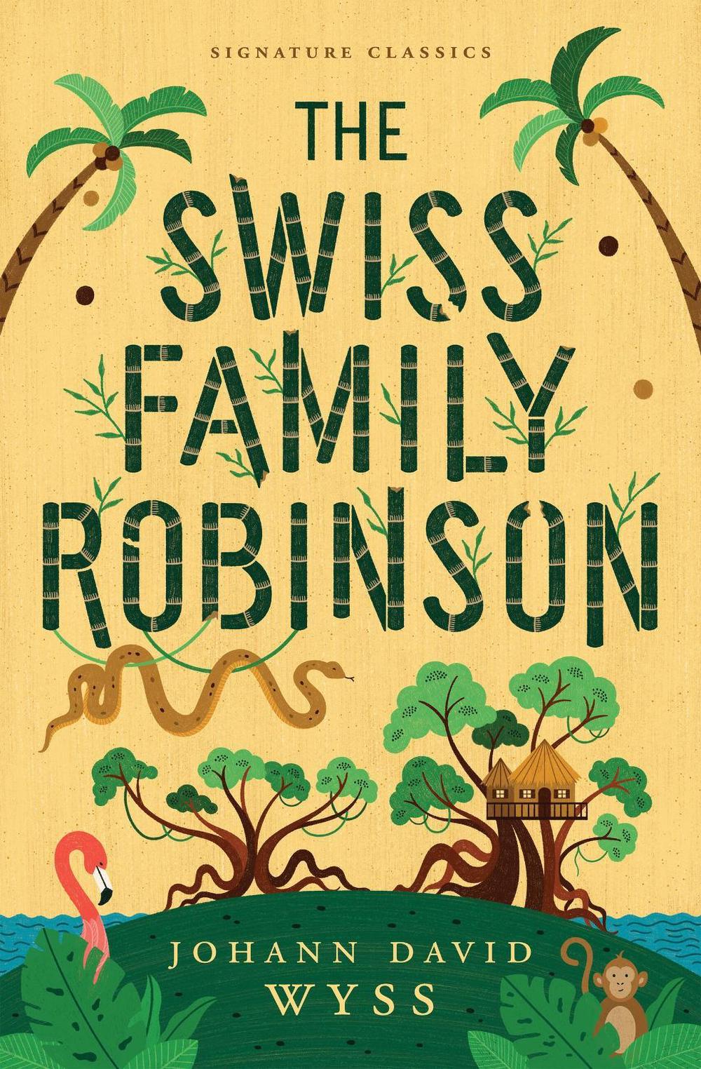 The Swiss Family Robinson by Johann David Wyss - ISBN: 9781454951193