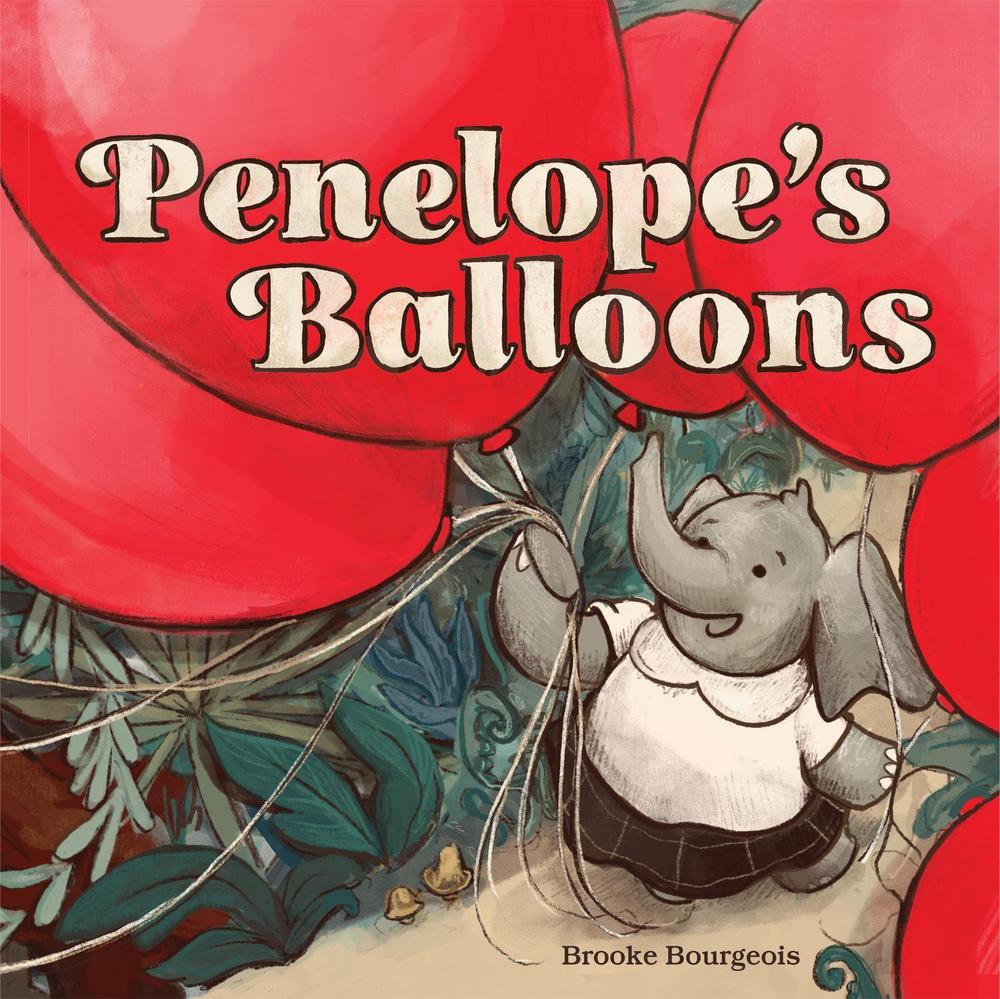 Penelope's Balloons by Brooke Bourgeois - ISBN: 9781454951827