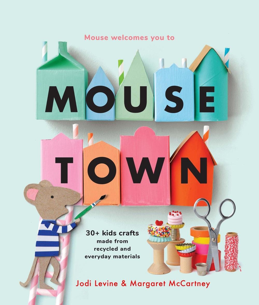 Mousetown by Jodi Levine - ISBN: 9781454952152