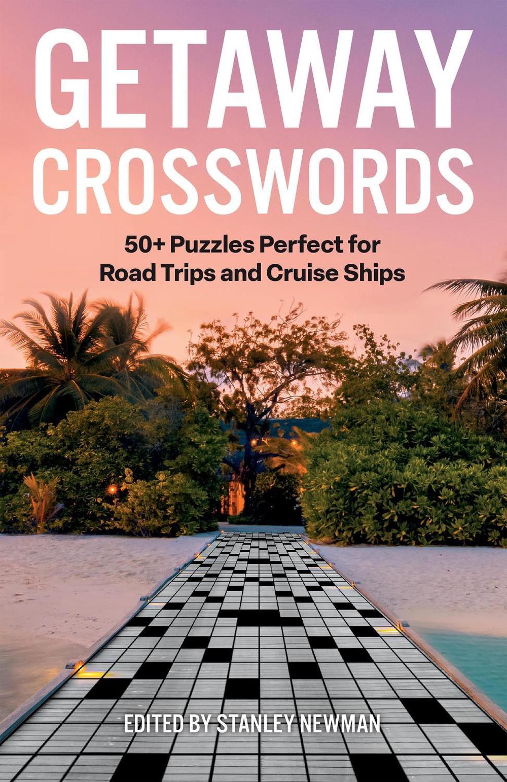 Getaway Crosswords by Stanley Newman - ISBN: 9781454953425