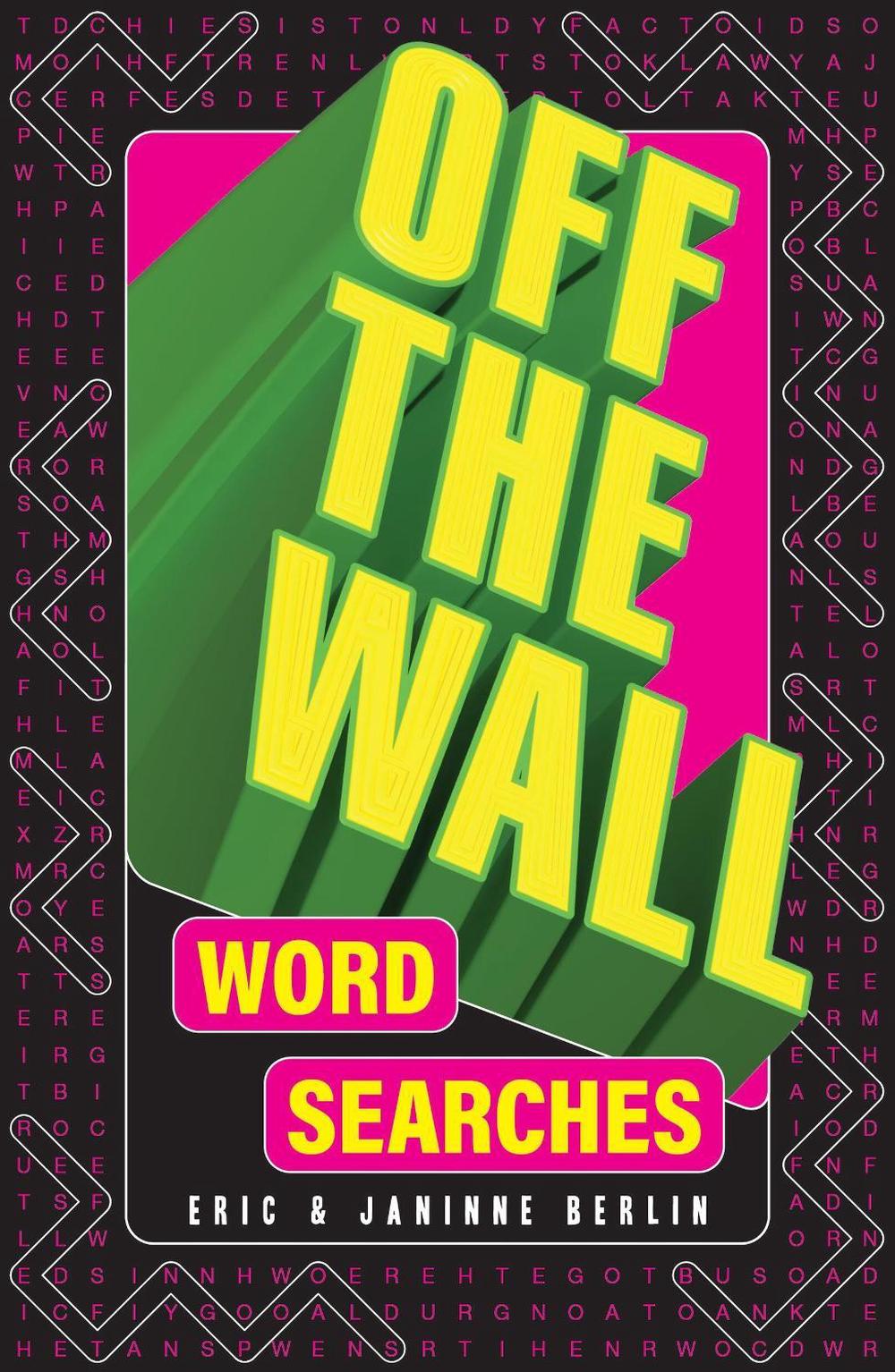 Off-the-Wall Word Searches by Eric Berlin - ISBN: 9781454953791