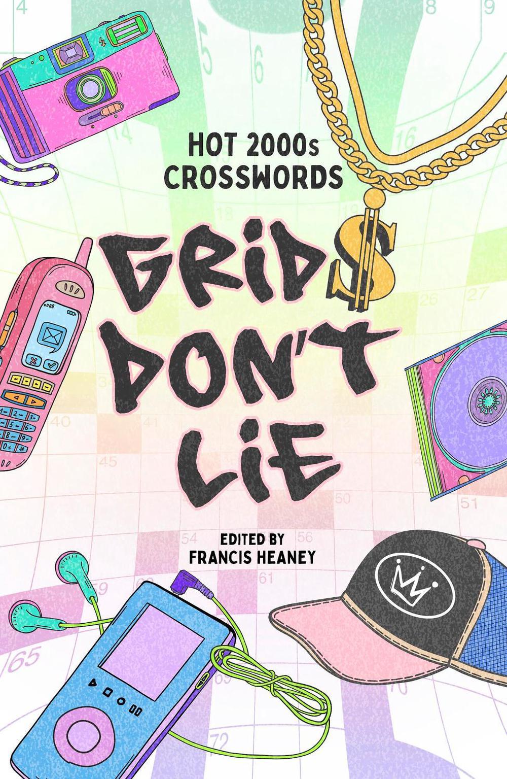 Grids Don't Lie by Francis Heaney - ISBN: 9781454954330