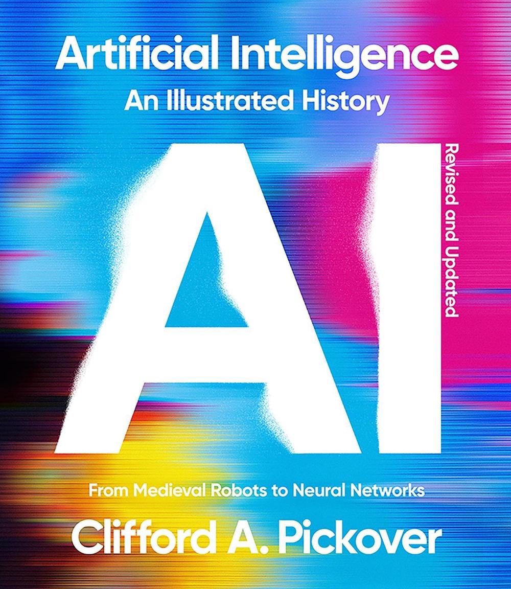 Artificial Intelligence: An Illustrated History, 9781454955788