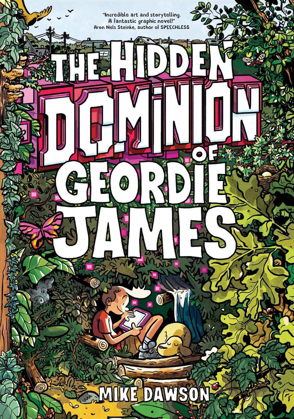 The Hidden Dominion of Geordie James by Mike Dawson - ISBN: 9781454956228
