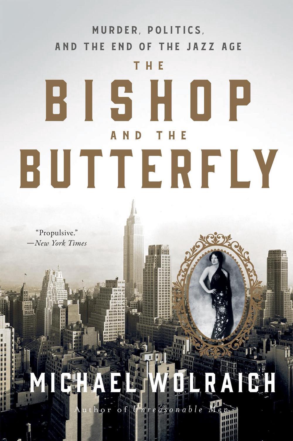 The Bishop and the Butterfly by Michael Wolraich - ISBN: 9781454956921