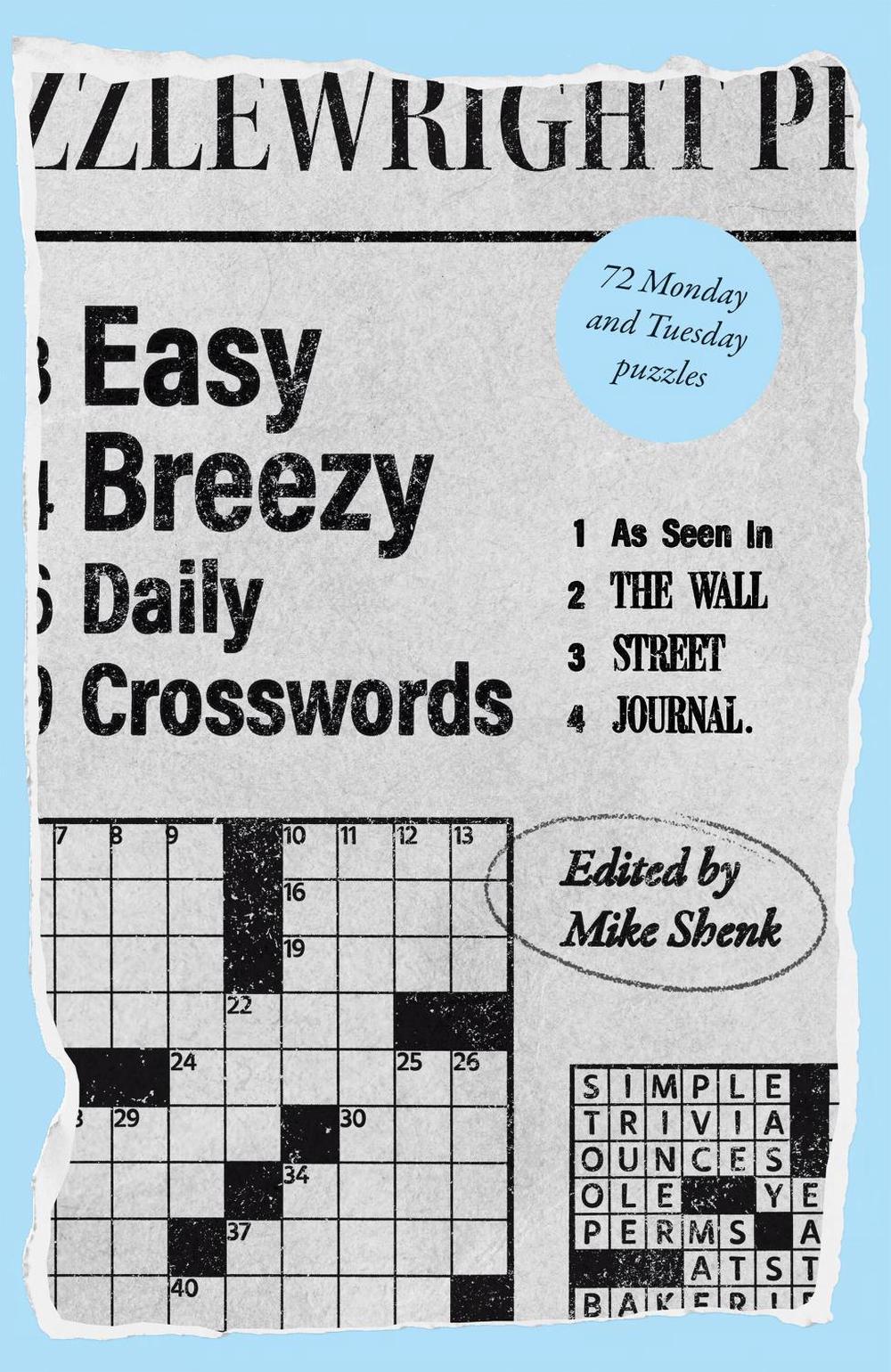 Easy Breezy Daily Crosswords by Mike Shenk - ISBN: 9781454956969