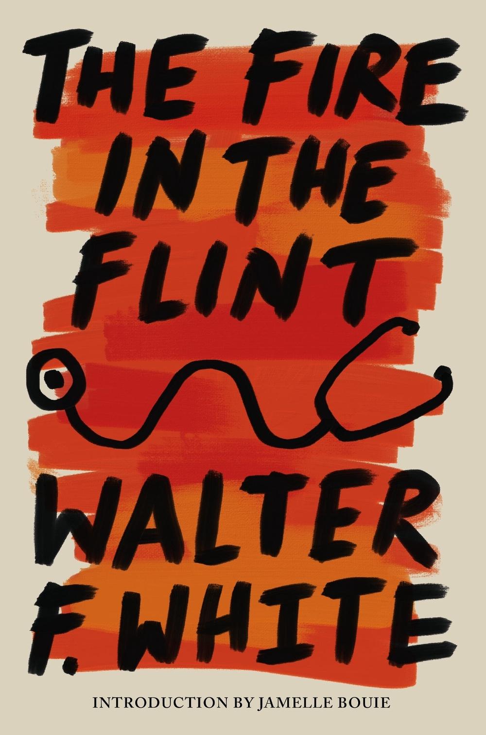 The Fire in the Flint by Jamelle Bouie - ISBN: 9781454957447