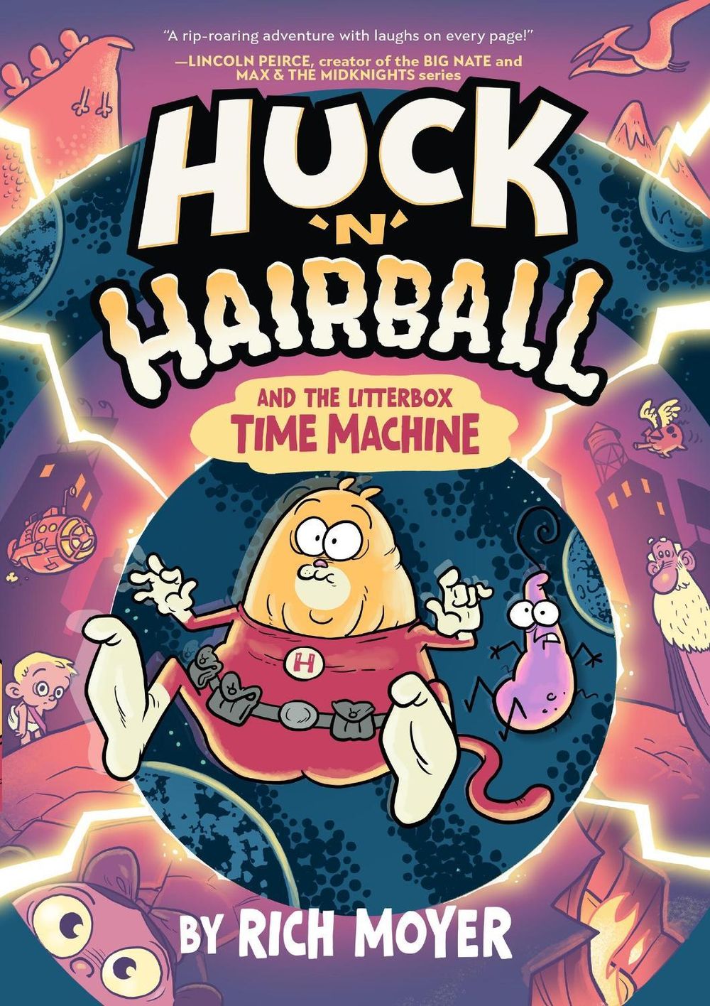 Huck 'N' Hairball and the Litterbox Time Machine by Rich Moyer - ISBN: 9781454957690