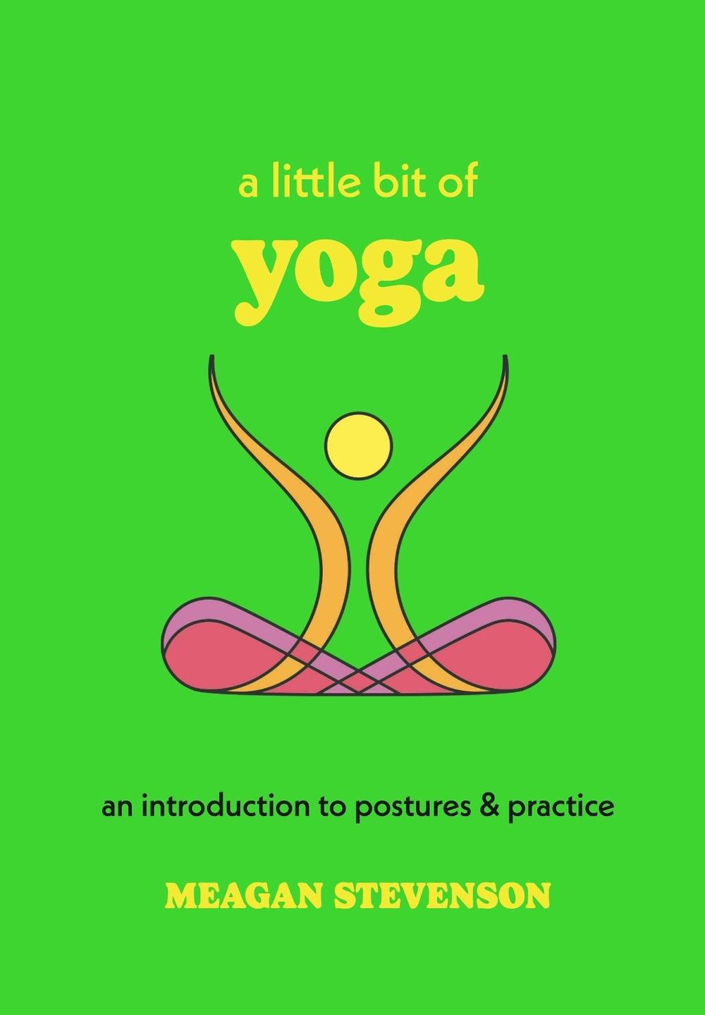 A Little Bit of Yoga, 9781454959427