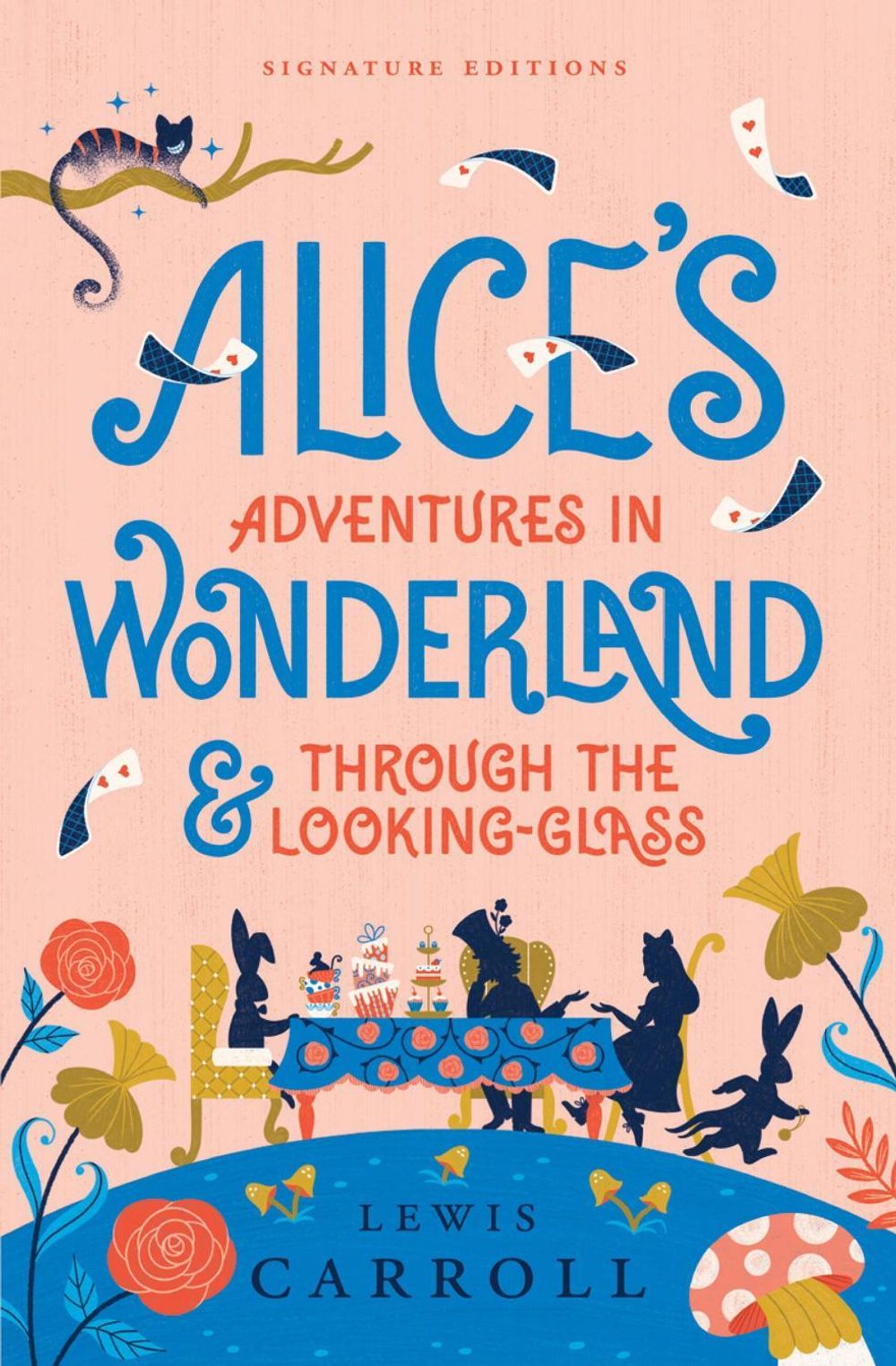 Alice’s Adventures in Wonderland & Through the Looking-Glass by Lewis Carroll - ISBN: 9781454959496