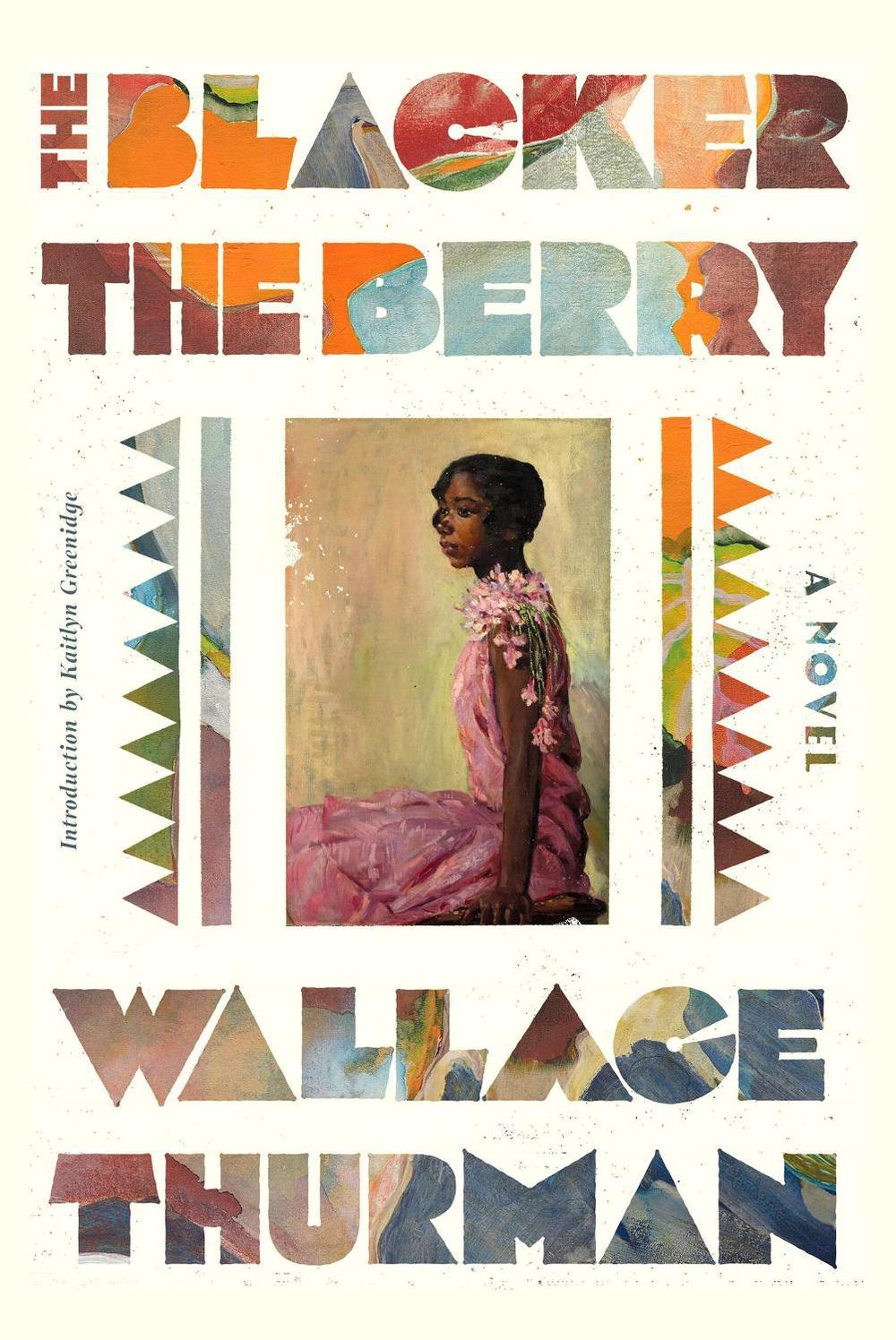 The Blacker the Berry by Wallace Thurman - ISBN: 9781454960157