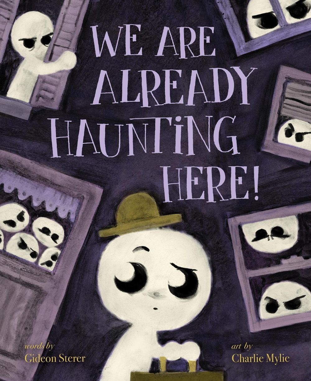 We Are Already Haunting Here! by Gideon Sterer - ISBN: 9781454960478