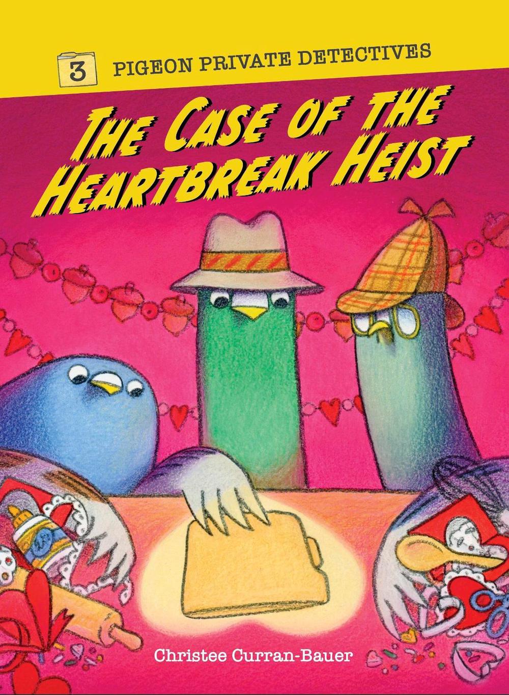 The Case of the Heartbreak Heist by Christee Curran-Bauer - ISBN: 9781454960973