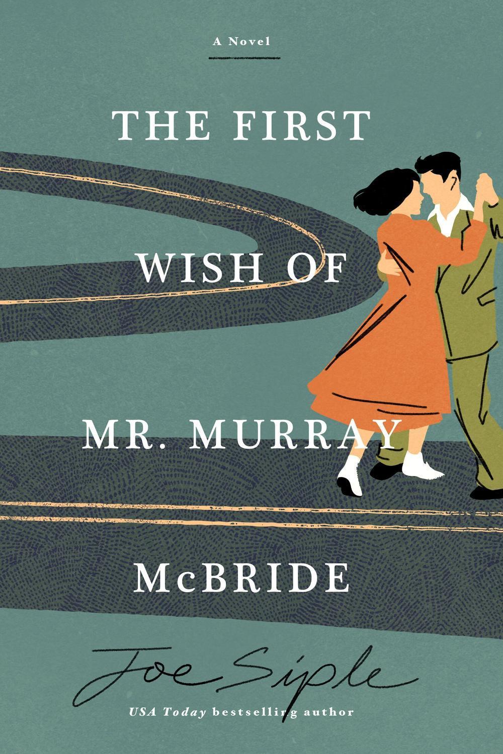 The First Wish of Mr. Murray McBride, 9781454961147